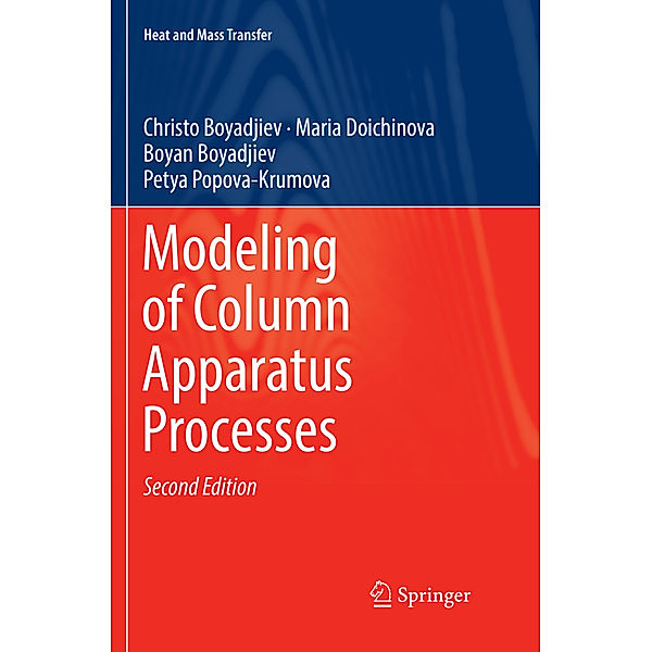 Modeling of Column Apparatus Processes, Christo Boyadjiev, Maria Doichinova, Boyan Boyadjiev, Petya Popova-Krumova