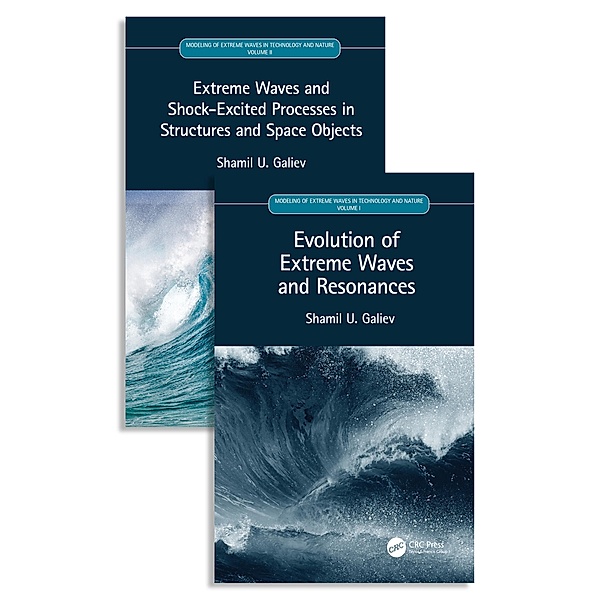 Modeling of Extreme Waves in Technology and Nature, Two Volume Set, Shamil U. Galiev