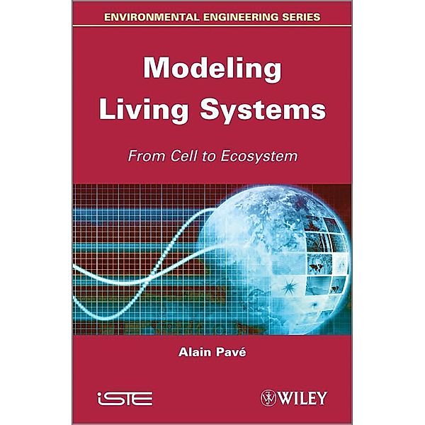 Modeling of Living Systems, Alain Pave