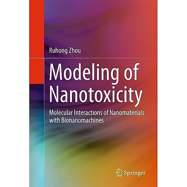 Modeling of Nanotoxicity, Ruhong Zhou