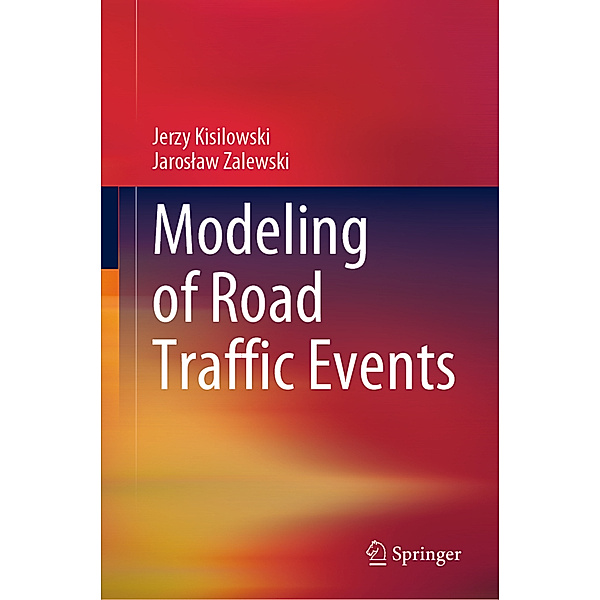 Modeling of Road Traffic Events, Jerzy Kisilowski, Jaroslaw Zalewski