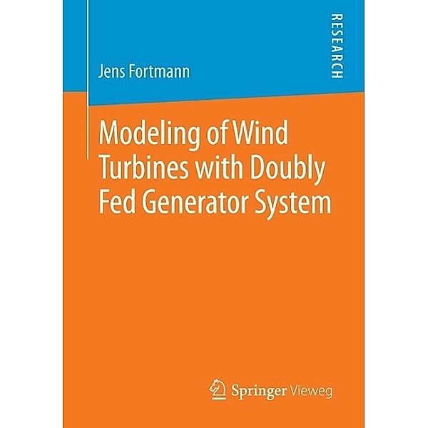 Modeling of Wind Turbines with Doubly Fed Generator System, Jens Fortmann