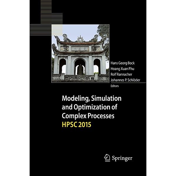 Modeling, Simulation and Optimization of Complex Processes HPSC 2015