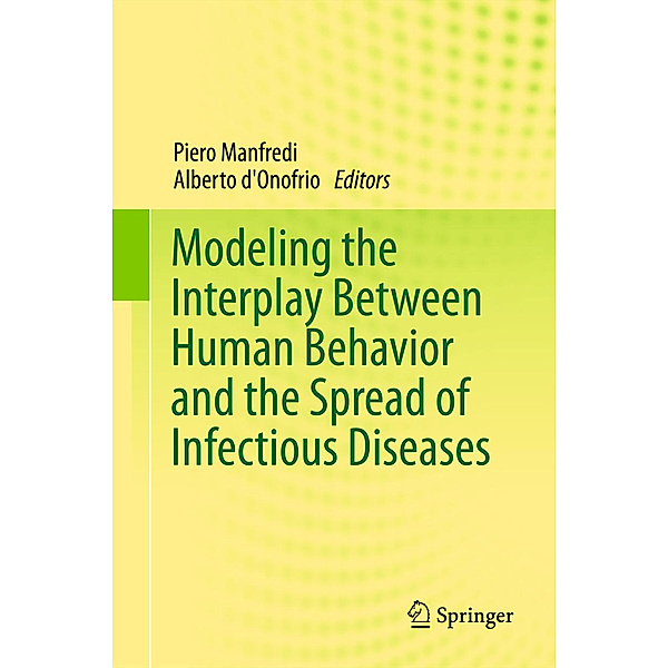 Modeling the Interplay Between Human Behavior and the Spread of Infectious Diseases