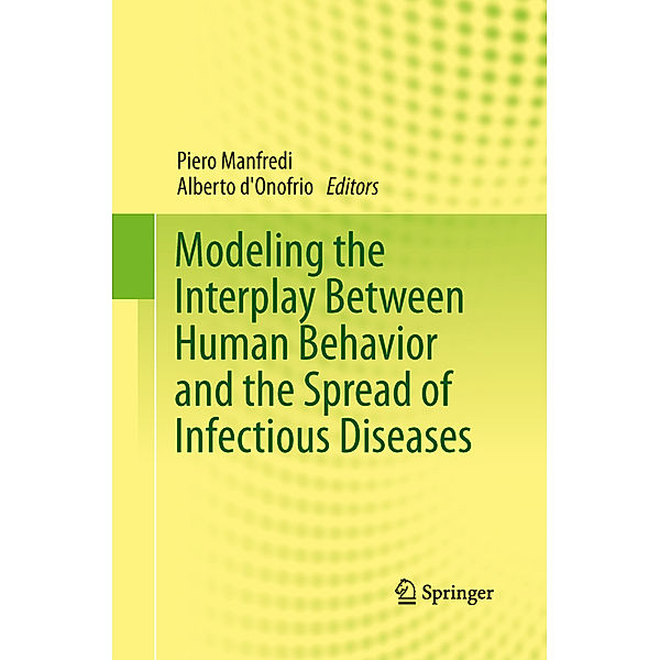 Modeling the Interplay Between Human Behavior and the Spread of Infectious Diseases