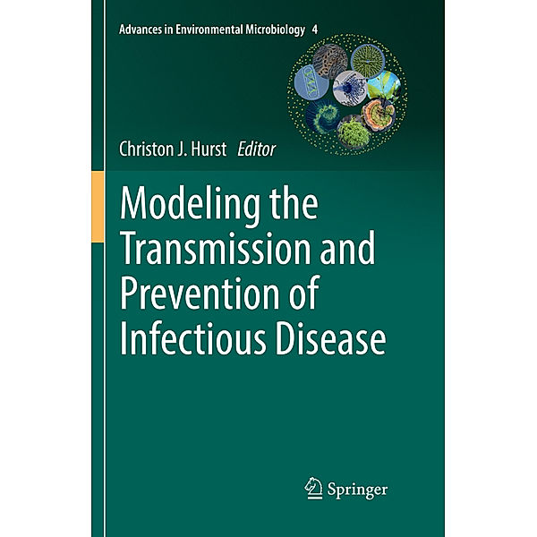 Modeling the Transmission and Prevention of Infectious Disease