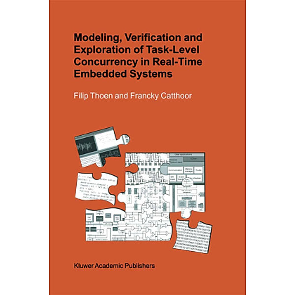 Modeling, Verification and Exploration of Task-Level Concurrency in Real-Time Embedded Systems, Filip Thoen, Francky Catthoor