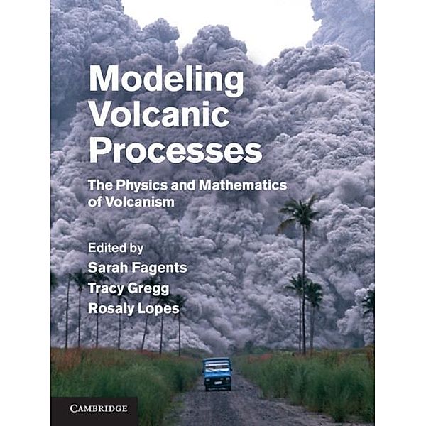 Modeling Volcanic Processes