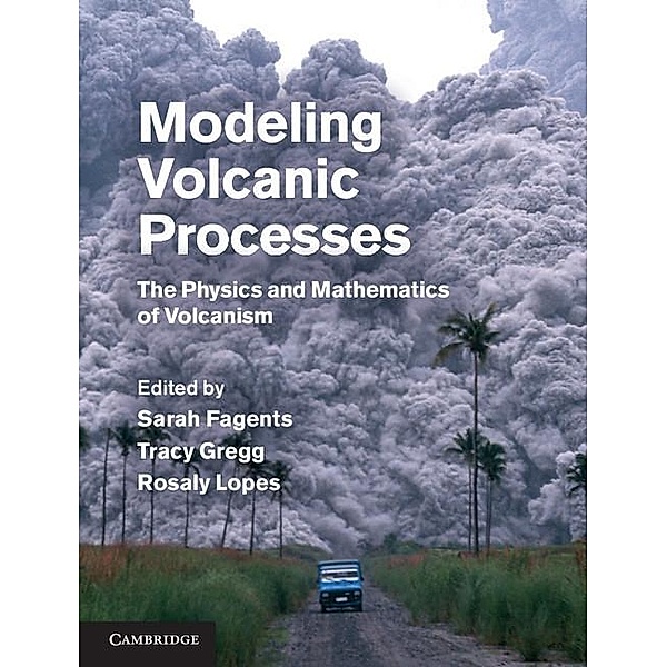 Modeling Volcanic Processes