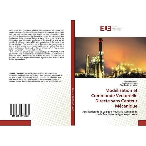 Modélisation et Commande Vectorielle Directe sans Capteur Mécanique, Ahmed Larbaoui, Baghdad Belabbes, Abdelkader Meroufel