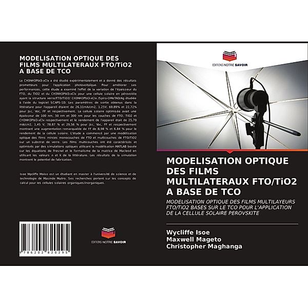 MODELISATION OPTIQUE DES FILMS MULTILATERAUX FTO/TiO2 A BASE DE TCO, Wycliffe Isoe, Maxwell Mageto, Christopher Maghanga