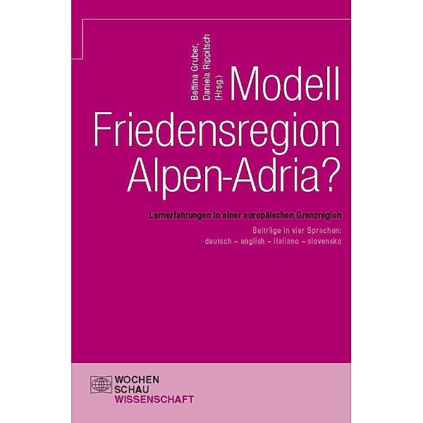 Modell Friedensregion Alpen-Adria?