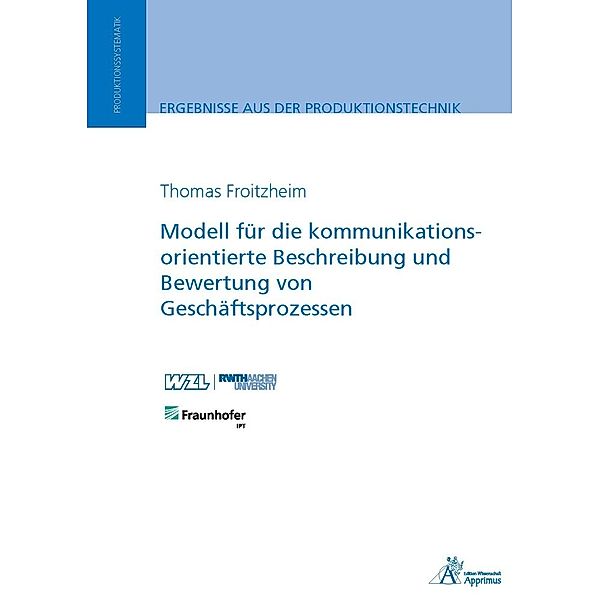 Modell für die kommunikationsorientierte Beschreibung und Bewertung von Geschäftsprozessen, Thomas Froitzheim