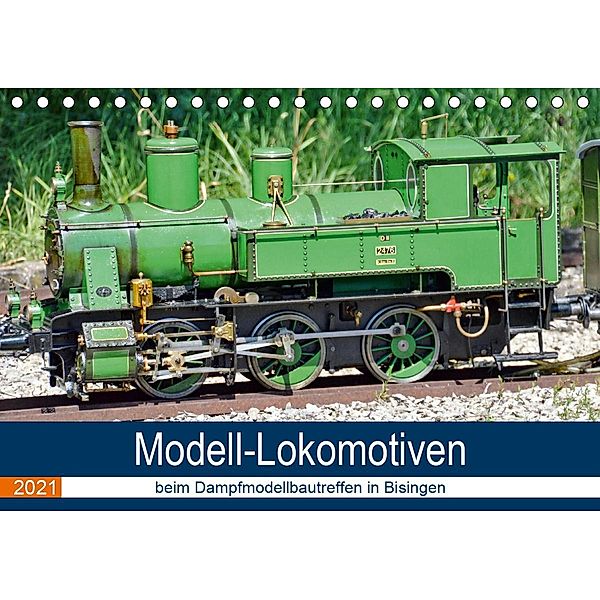 Modell-Lokomotiven beim Dampfmodellbautreffen in Bisingen (Tischkalender 2021 DIN A5 quer), Geiger Günther