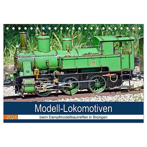 Modell-Lokomotiven beim Dampfmodellbautreffen in Bisingen (Tischkalender 2024 DIN A5 quer), CALVENDO Monatskalender, Geiger Günther