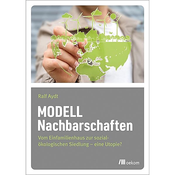 Modell Nachbarschaften, Ralf Aydt