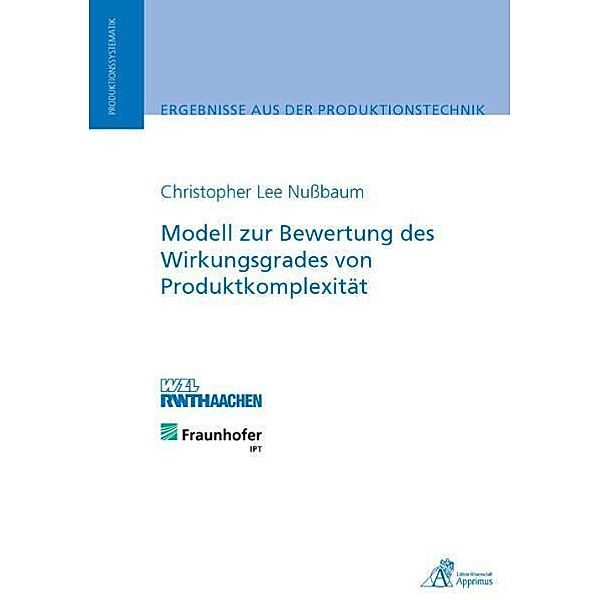 Modell zur Bewertung des Wirkungsgrades von Produktkomplexität, Christopher Lee Nußbaum