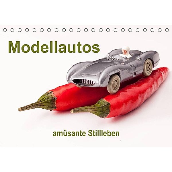 Modellautos - amüsante Stillleben (Tischkalender 2023 DIN A5 quer), Joachim Hasche