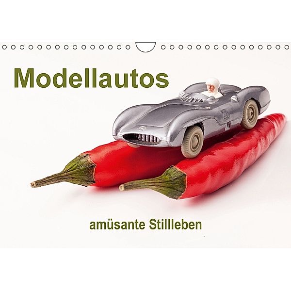 Modellautos - amüsante Stillleben (Wandkalender 2018 DIN A4 quer), Joachim Hasche