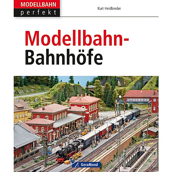 Modellbahn-Bahnhöfe, Kurt Heidbreder