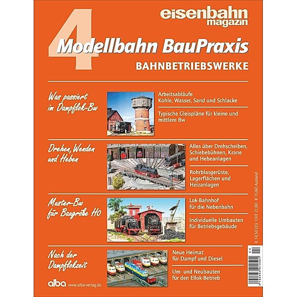 Modellbahn BauPraxis 4 Bahnbetriebswerke