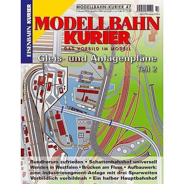 Modellbahn-Kurier: H.47 Gleis- und Anlagenpläne