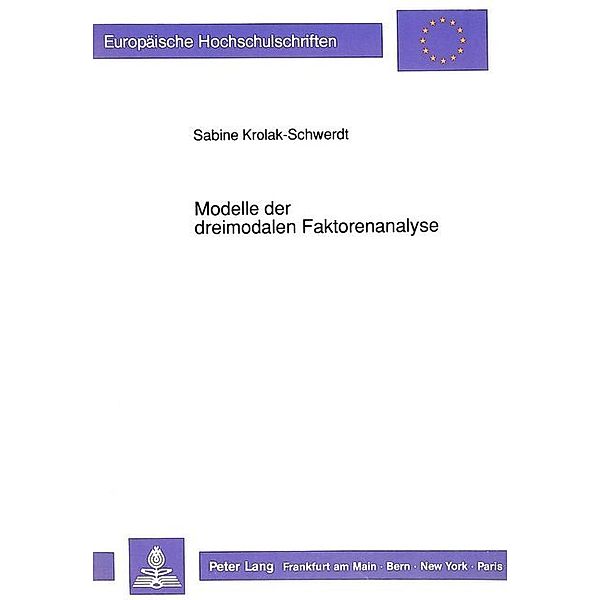 Modelle der dreimodalen Faktorenanalyse, Sabine Krolak-Schwerdt