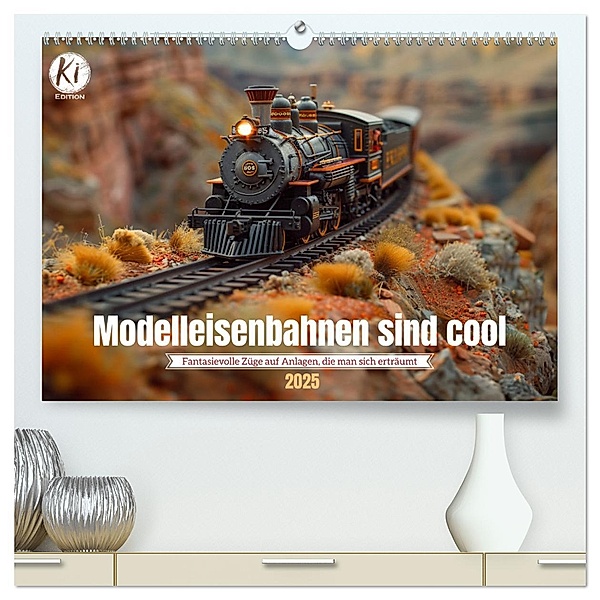 Modelleisenbahnen sind cool (hochwertiger Premium Wandkalender 2025 DIN A2 quer), Kunstdruck in Hochglanz, Calvendo, Kerstin Waurick