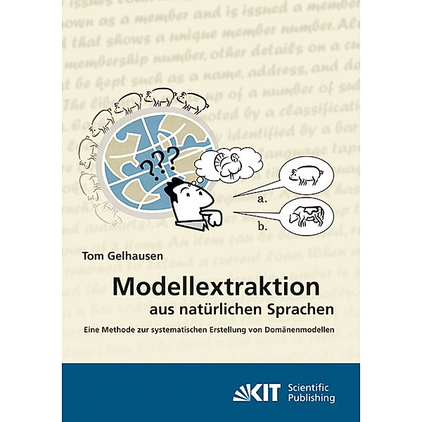 Modellextraktion aus natürlichen Sprachen : eine Methode zur systematischen Erstellung von Domänenmodellen, Tom Gelhausen