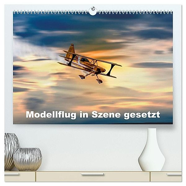 Modellflug in Szene gesetzt (hochwertiger Premium Wandkalender 2024 DIN A2 quer), Kunstdruck in Hochglanz, Dieter Gödecke
