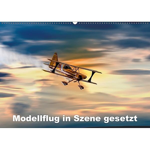 Modellflug in Szene gesetzt (Wandkalender 2018 DIN A2 quer), Dieter Gödecke