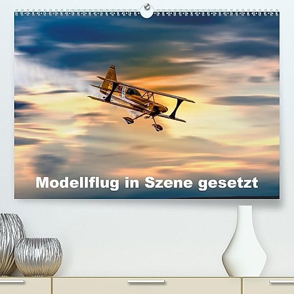 Modellflug in Szene gesetzt(Premium, hochwertiger DIN A2 Wandkalender 2020, Kunstdruck in Hochglanz), Dieter Gödecke