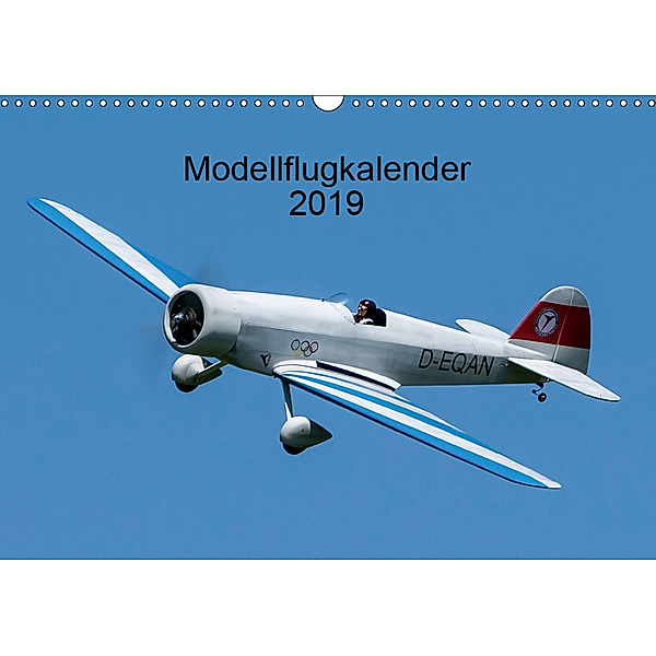 Modellflugkalender 2019 (Wandkalender 2019 DIN A3 quer), Gabriele Kislat