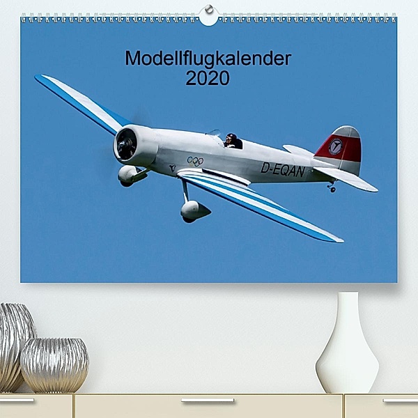 Modellflugkalender 2020 (Premium, hochwertiger DIN A2 Wandkalender 2020, Kunstdruck in Hochglanz), Gabriele Kislat
