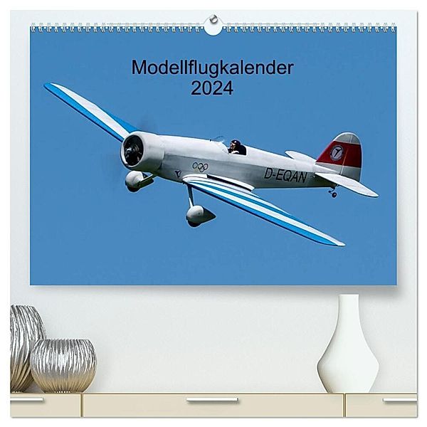 Modellflugkalender 2024 (hochwertiger Premium Wandkalender 2024 DIN A2 quer), Kunstdruck in Hochglanz, Gabriele Kislat