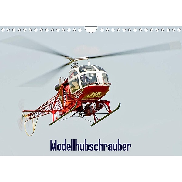 Modellhubschrauber / CH-Version (Wandkalender 2023 DIN A4 quer), Bernd Selig