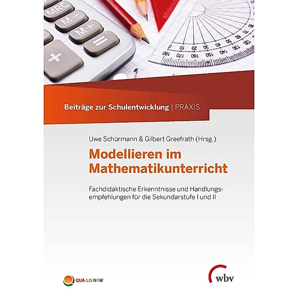 Modellieren im Mathematikunterricht / Beiträge zur Schulentwicklung | PRAXIS Bd.4