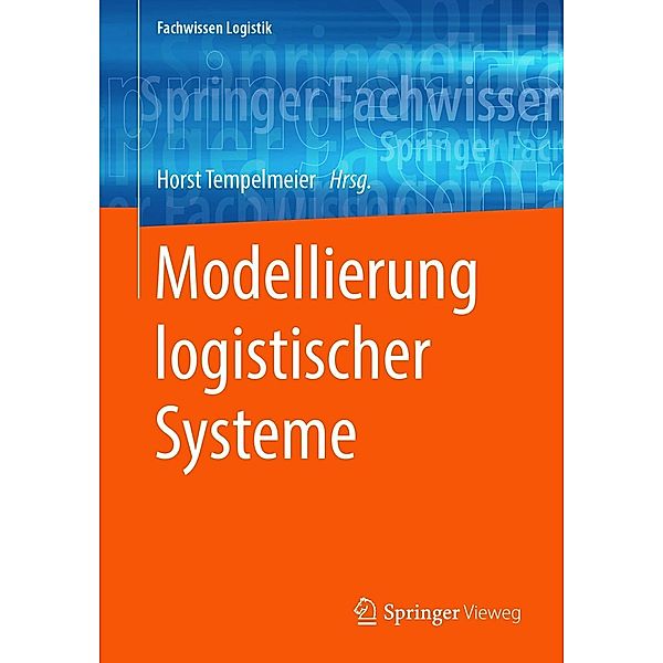 Modellierung logistischer Systeme / Fachwissen Logistik