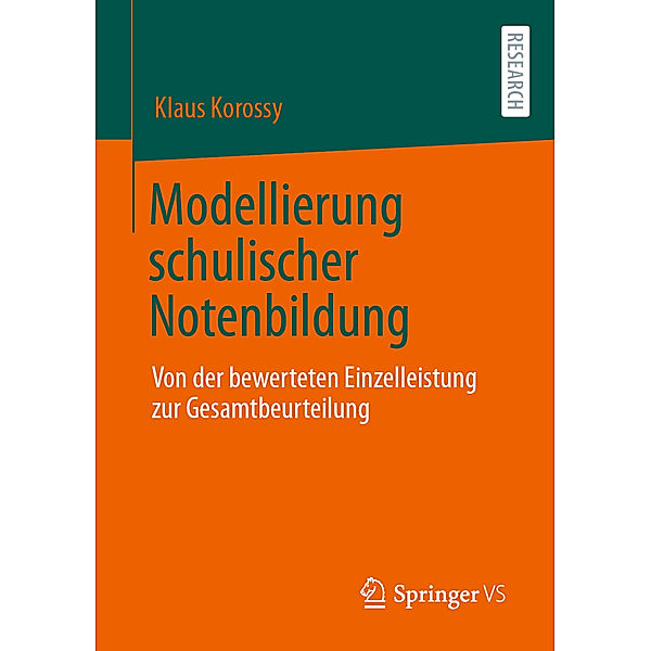 Modellierung schulischer Notenbildung, Klaus Korossy