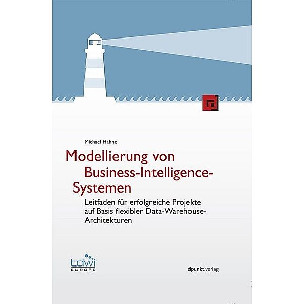 Modellierung von Business-Intelligence-Systemen, Michael Hahne