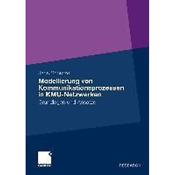 Modellierung von Kommunikationsprozessen in KMU-Netzwerken, Jens Schütze