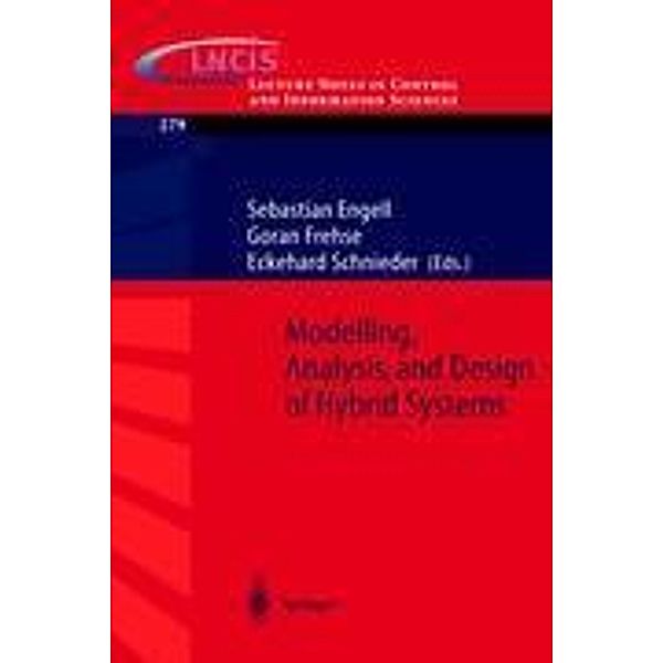 Modelling, Analysis and Design of Hybrid Systems