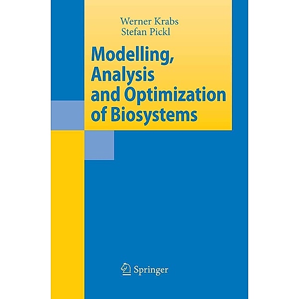 Modelling, Analysis and Optimization of Biosystems, Werner Krabs