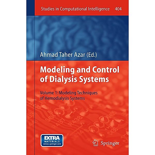 Modelling and Control of Dialysis Systems / Studies in Computational Intelligence Bd.404