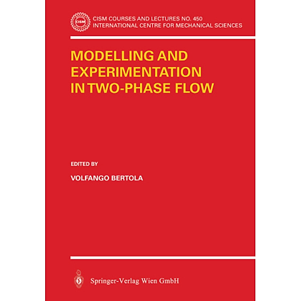 Modelling and Experimentation in Two-Phase Flow