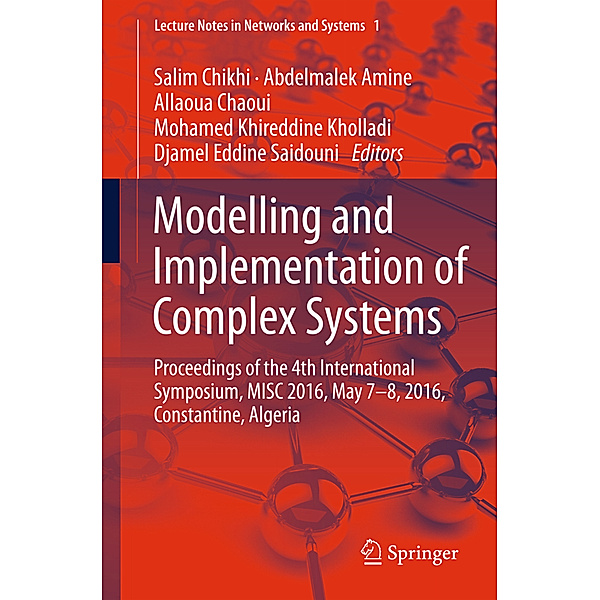 Modelling and Implementation of Complex Systems