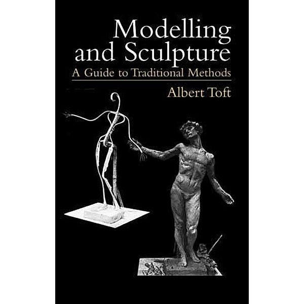 Modelling and Sculpture / Dover Art Instruction, Albert Toft