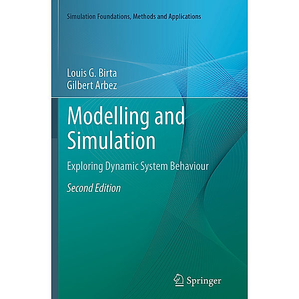 Modelling and Simulation, Louis G. Birta, Gilbert Arbez