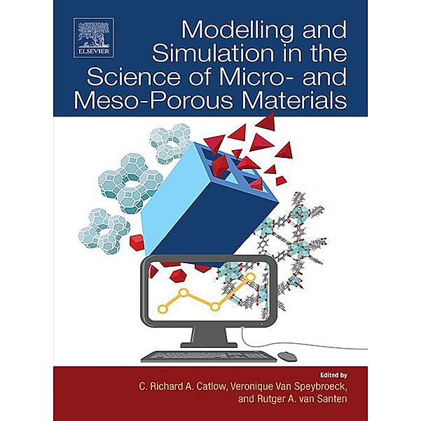 Modelling and Simulation in the Science of Micro- and Meso-Porous Materials