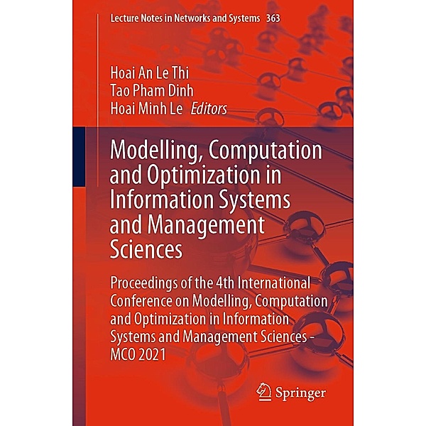 Modelling, Computation and Optimization in Information Systems and Management Sciences / Lecture Notes in Networks and Systems Bd.363